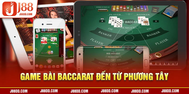 Game bài Baccarat đến từ phương Tây