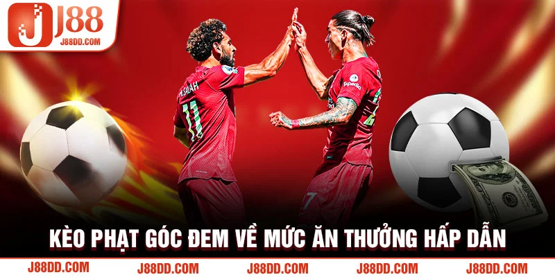 Kèo phạt góc đem về mức ăn thưởng hấp dẫn